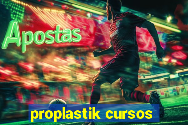 proplastik cursos